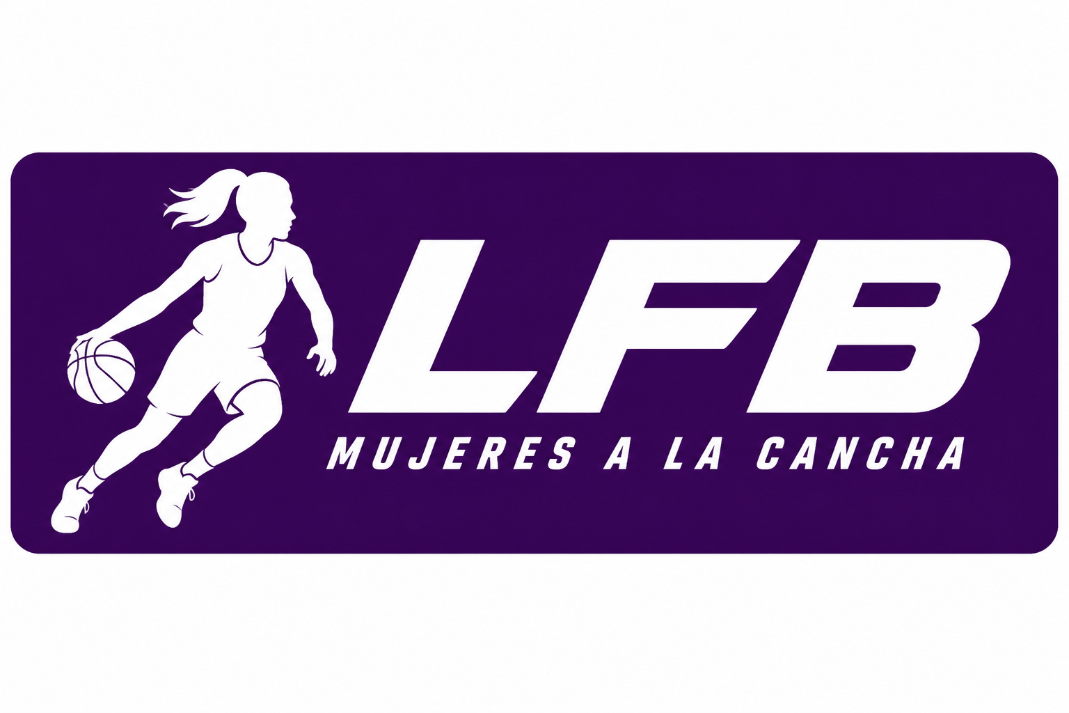 LFB — Mujeres a la Cancha
